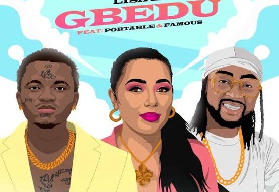 Dj Lisali Ft Famous & Portable – Gbedu