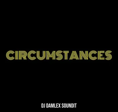 FREEBEAT: DJ Damlex Soundit Ft Aesha Alagbo – Circumstances
