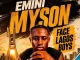 Emini Myson – Face Lagos Boys
