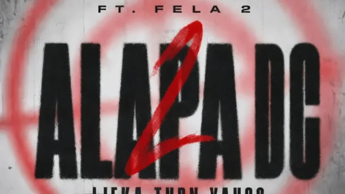 Fela 2 – Alapa Dc Ijeka Turn Yahoo