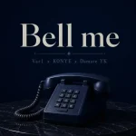 VAR1 ft. K0NYE & Damare YK – Bell Me VAR1-Bell-Me-feat-K0NYE-Damare-YK-768x768