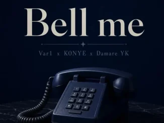 VAR1  ft. K0NYE & Damare YK – Bell Me