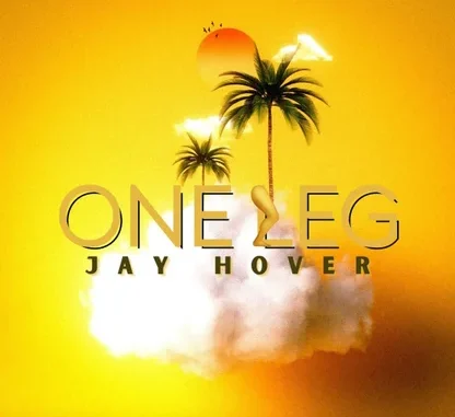 Jay Hover – One Leg