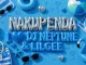 Nakupenda – I Love You (DJ Neptune & LilGee Remix) Ft. Davido, Shoday & Scotts Maphuma