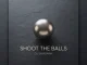 DJ Swagman – Shoot The Balls