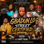 DJ Spinof Ojegbo – Gbadun Lo Street Certified Mix 11132bd3b3-768x768