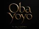 DJ Cora – Oba Yoyo