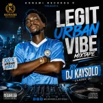 DJ Kaysolo x WF DJ Konami - Legit Urban Vibe Mix Vol. 1