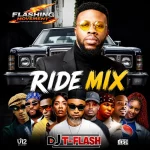 DJ T Flash - Ride Video Mix DJ T Flash - Ride Video Mix