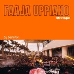 Dj Samstar - Faaja Uppiano Mixtape IMG-20260815-WA0055