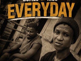 [Music] Gomes Ft. Xico – Everyday