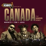 Magnito Ft.Teni x Jeriq – Canada Magnito-Teni-Canada-feat-Jeriq-768x768-1
