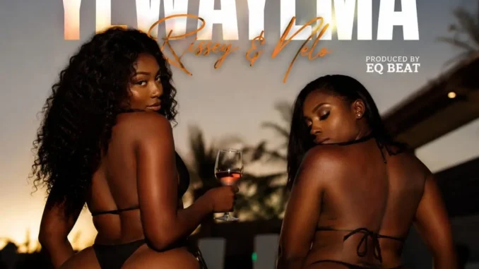 Nelo ft. Rissey – Yewayema
