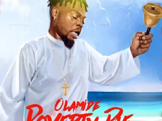 Olamide – Poverty Die