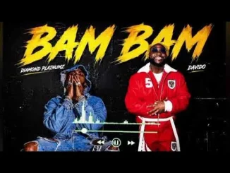 Diamond Platnumz  Ft. Davido – Bam Bam