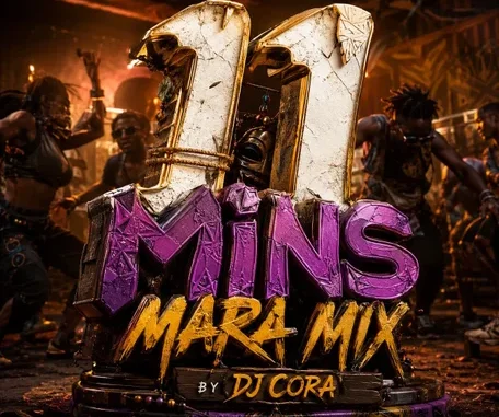 DJ CORA  – 11 Mins Mara Mix 2026