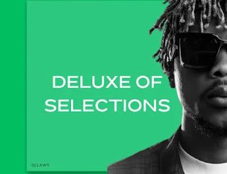 DJ LAWY – DELUXE OF SELECTIONS Mix