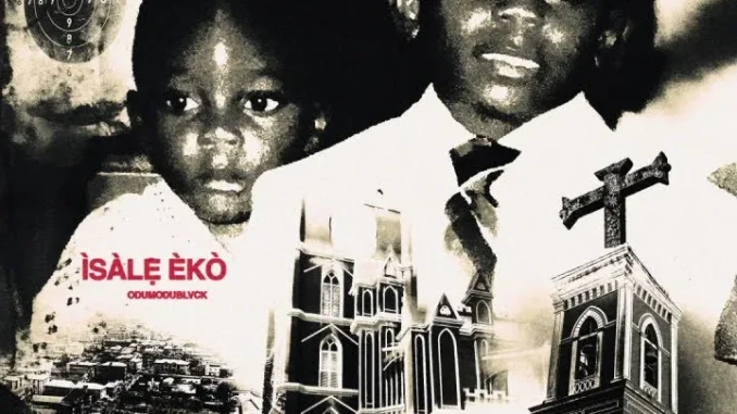 Odumodublvck – Isale Eko