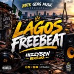 Hizzyben - Lagos Freebeat MP3 Download Hizzyben Lagos mp3 download