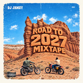 DJ Jamzy – Road To 2027 Mixtape MP3 Download