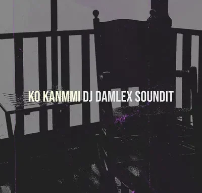 DJ Damlex Soundit – Ko Kanmmi MP3 Download