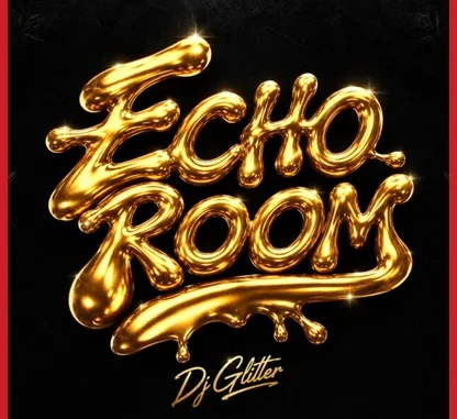 Dj Glitter – Echo Room MP3 Download