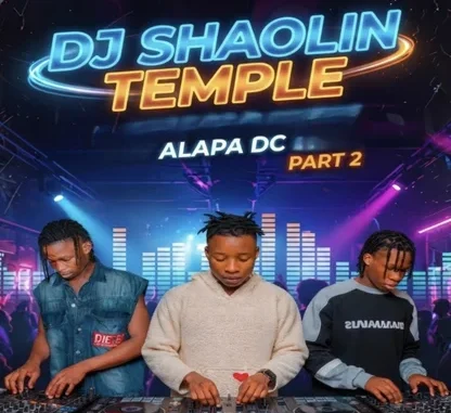 Dj Shaolin Temple_ – ALAPA DC, Pt. 2 MP3 Download