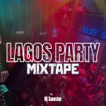 Dj Samstar - Lagos Party Mixtape IMG-20260909-WA0000