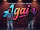 [Music] Mykeet Ft. Sermy Tizzle – Again