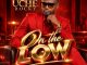 [Music] Uche Rocky – On The Low