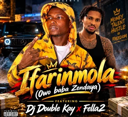Dj Double Kay Ft Fela2 – Ifarinmola baba sandals MP3 Download