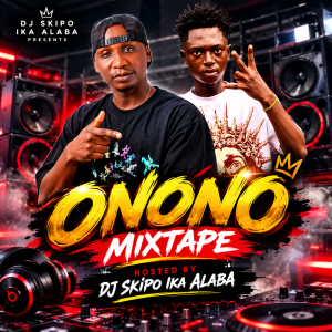 HOT MIX: DJ SKIPO IKA ALABA ONONO MIXTAPE 2026 HOT MIX: DJ SKIPO IKA ALABA ONONO MIXTAPE 2026