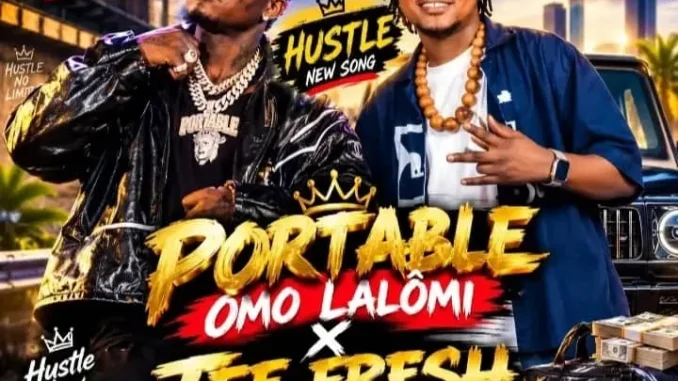 Portable Ft. Tee Fresh – Alariwo