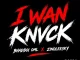 Bhadboi OML ft. Zinoleesky – I Wan Knvck MP3 Download