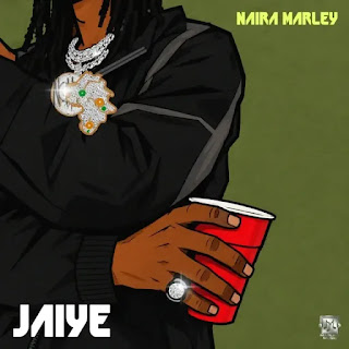 Naira Marley Ft. Rexxie – Jaiye MP3 Download