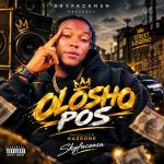 SKYFACE - Olosho Pos MP3 Download SKYFACE Olosho mp3 download