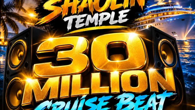 DJ SHAOLIN TEMPLE – 30 MILLION CRUISE BEAT .mp3 MP3 Download